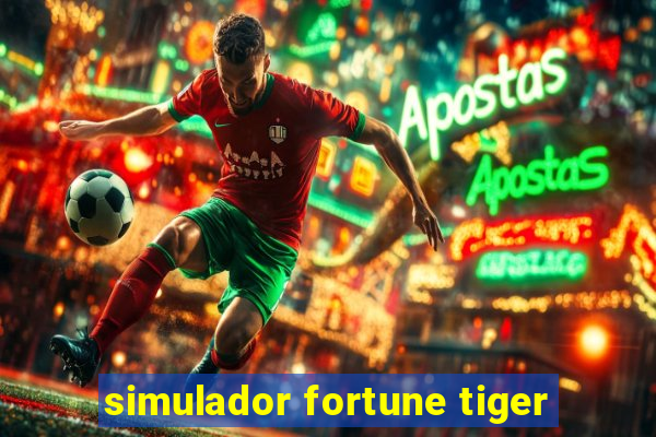 simulador fortune tiger